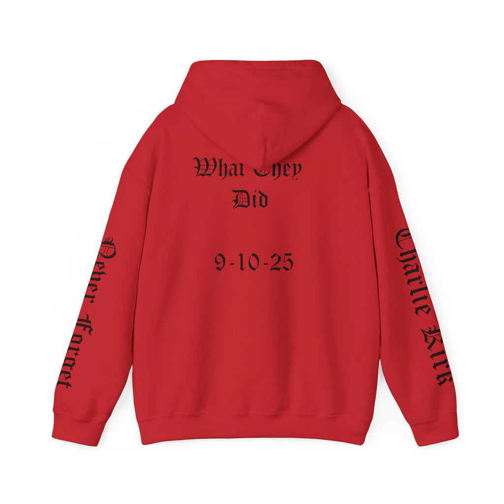 Never Forget What They Did to Charlie Kirk - Liberty Rising Hooded Sweatshirt - Unisex Heavy Blend, Perfect for Free Spirits, Comfy Casual Wear, Inspirational Gift, Streetwear, [...]